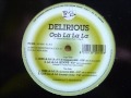 Delirious - Ooh La La La 