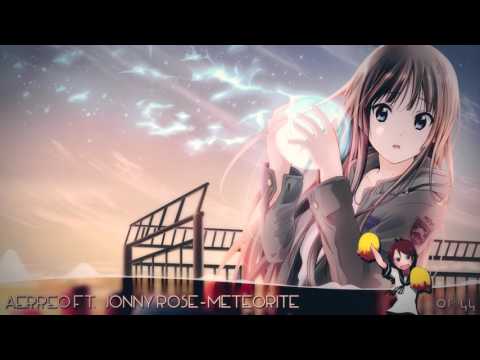 Nightcore - Meteorite [Aerreo ft. Jonny Rose]