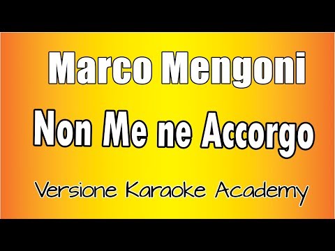 Non Me Ne Accorgo - Marco Mengoni