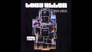 Tony Allen - Black Voices Wawwp Mix
