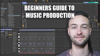 Beginners Guide to Music Production - 2018 (Improved)