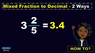 Mixed Fraction to Decimal