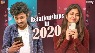Relationships In 2020 | Wirally Originals | Tamada Media