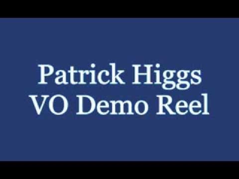 Patrick Higgs VO Demo Reel
