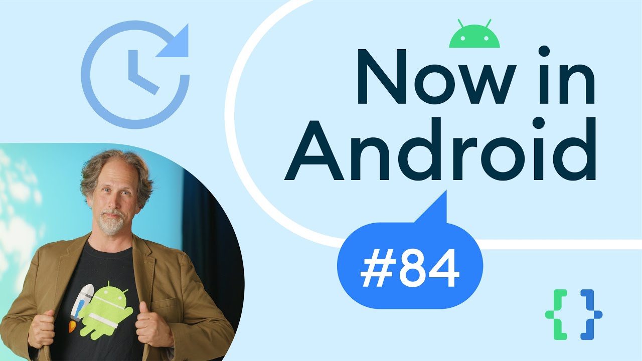 Now in Android: 84 - top MAD things at I/O, designing for Wear OS, InteractionSource, and more!