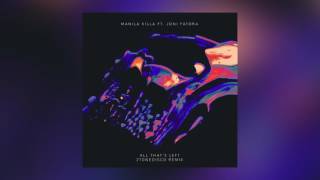 Manila Killa - All That's Left feat. Joni Fatora (2ToneDisco Remix) [Cover Art]