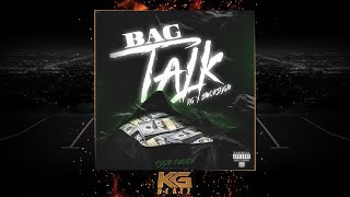 RG x SmokeyGM - Bag Talk [Prod. By Paupa] [New 2018]