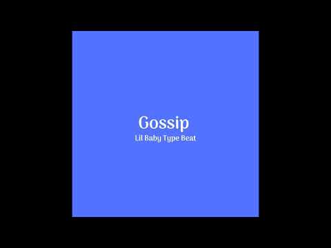 Lil Baby Type Beat - Gossip | Hip Hop Instrumental