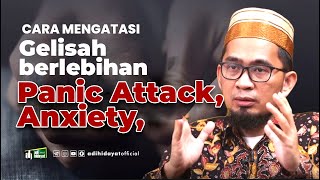 Download lagu Cara Mengatasi Panic attack, Anxiety atau Gelisah Berlebihan - Ustadz Adi Hidayat mp3