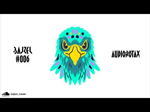 BAJZEL Podcast #006 - Audiorotax        #TECHNO  #RACŁACAMP