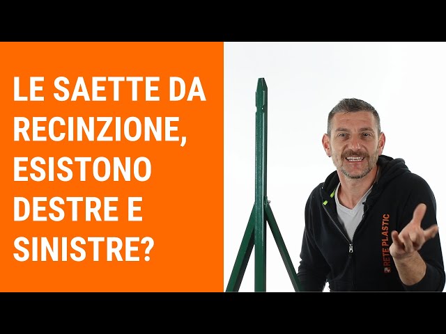 Le saette da recinzione, esistono destre e sinistre?