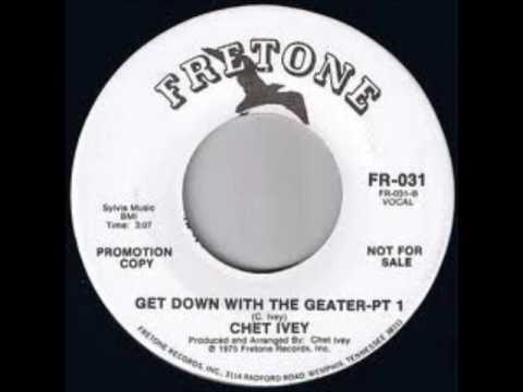A FLG Maurepas upload - Chet Ivey - Get Down With The Geater - Soul Funk
