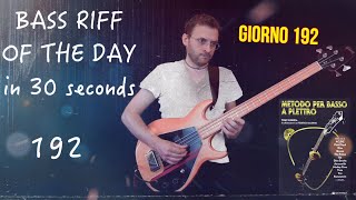 Bassline Tony Corizia Metodo per basso a plettro Bass Riff of the day in 30 seconds giorno 192