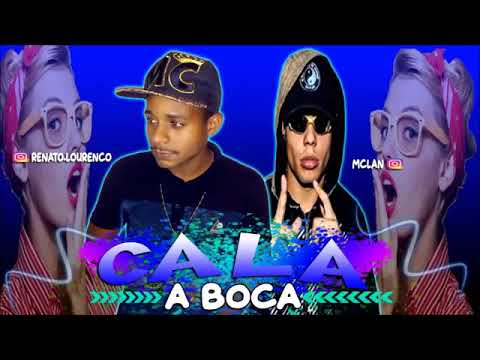 MC Chato CH Feat  MC Lan - CALA A BOCA