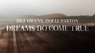 Dreams Do Come True - Bill Owens, Dolly Parton