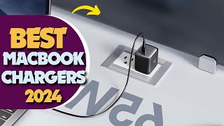 5 Best MacBook Chargers In 2024 | Upgrade Your MacBook Charger Game in 2024