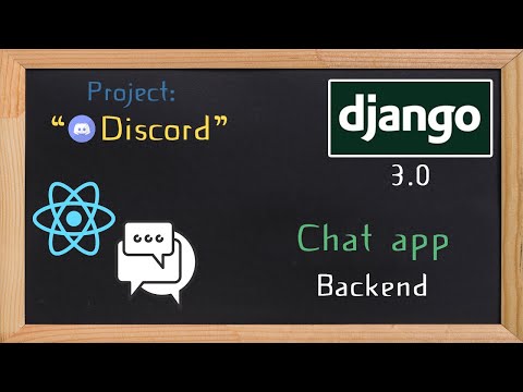 Django and ReactJS together - Chat app backend | 24 thumbnail