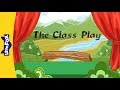 The Class Play | Friendship | School | Little Fox | Bedtime Stories