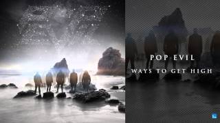 Pop Evil - Ways To Get High - UP (Out Now)