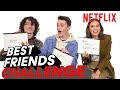 Stranger Things 3 Best Friends Challenge Stranger Things 3 Best Friends Challenge