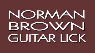 Smooth Jazz Guitar Lick #2 (Norman Brown) with TAB