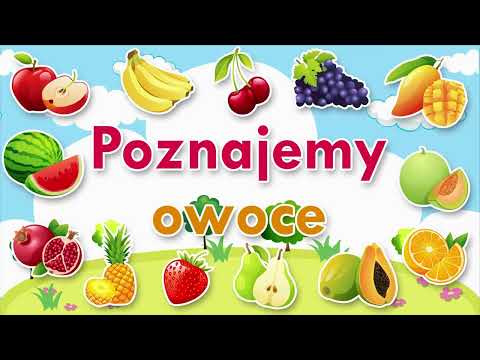 Nauka Owoców dla Dzieci I Bajka Edukacyjna I Poznajemy Owoce I Przedszkole I Po Polsku