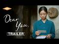 DEAR YOU - Official Trailer | In Theaters September 4
