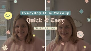 My Everyday Mum Makeup Routine UK