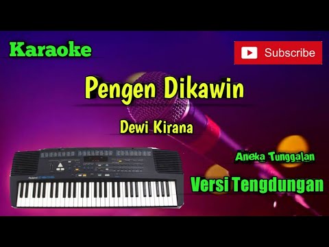 Pengen Dikawin ( Dewi Kirana ) Karoke Musik Sandiwaraan Cover