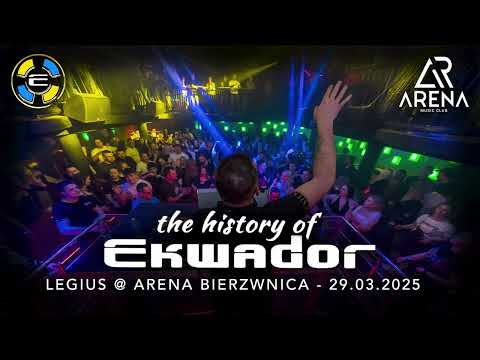LEGIUS @ ARENA BIERZWNICA - THE HISTORY OF EKWADOR - 29.03.2025
