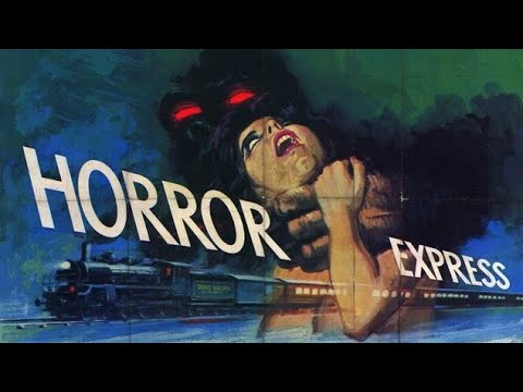 Horror Express (1972) Full public domain horror movie