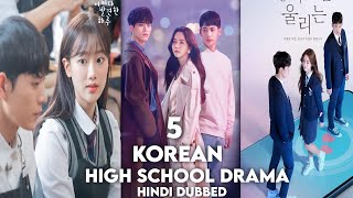 Top 5 Korean High School Drama Hindi Dubbed  Most 