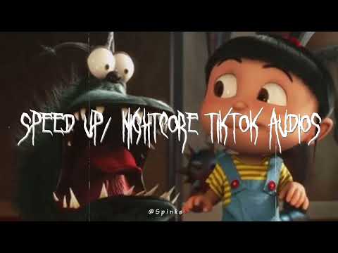 Speed up/nightcore tiktok audios part258 ♡