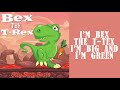 Bex The T-Rex | Dinosaur Song | Singalong | Tyranasaurus Rex Song
