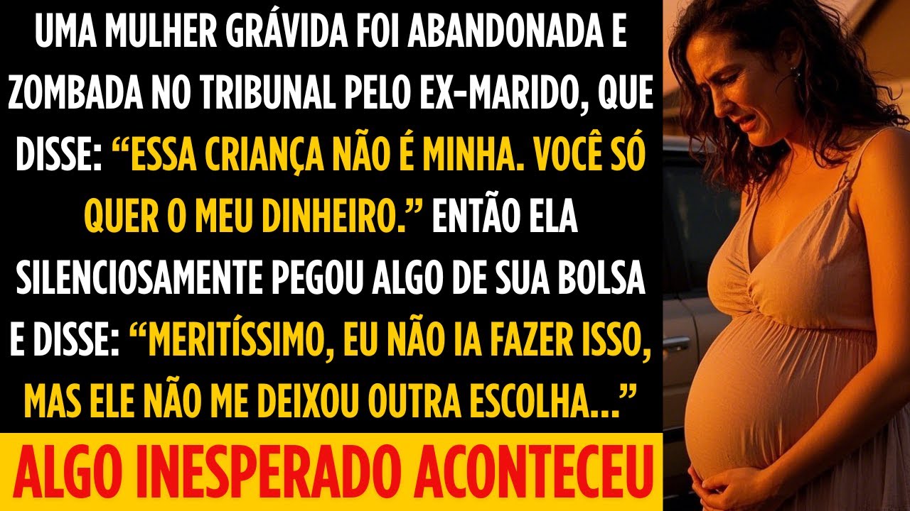 Ela ficou grávida e sozinha; então ela mostrou algo no tribunal que ele nunca esperava...