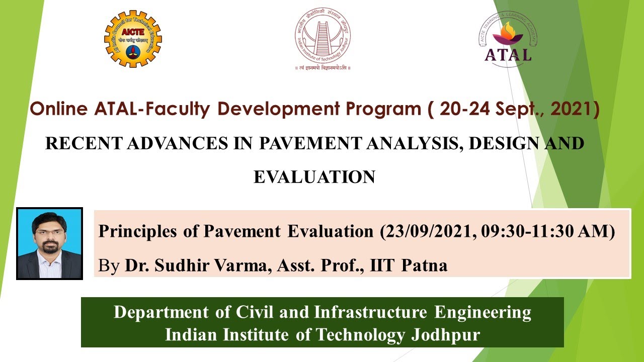 ATAL FDP - Lecture 10 - Principles of Pavement Evaluation