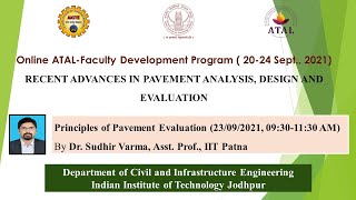 ATAL FDP - Lecture 10 - Principles of Pavement Evaluation