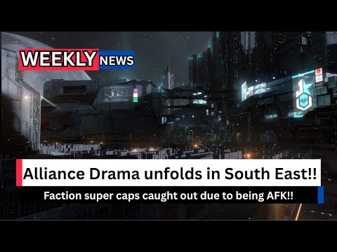 Weekly news update: There is something fishy going on in South East of Eve!!!