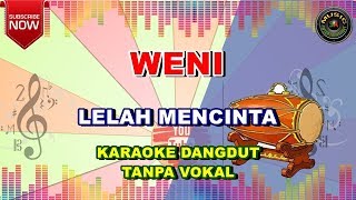 Download lagu WENI LELAH MENCINTAIMU KARAOKE TANPA VOKAL mp3 Download lagu WENI LELAH MENCINTAIMU KARAOKE TANPA VOKAL mp3