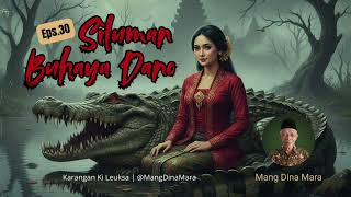 Download lagu SILUMAM BUHAYA DANO Eps.30 Carita Sunda Mang Dina Mara @MangDinaMara  mp3
