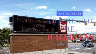 Why Walgreen's Are Closing Their Doors