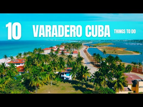 Varadero Cuba Travel Guide: Top 10 Things to Do In 2026
