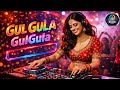 Gul Gula Gulgula Hard Bass DJ Remix EDM Remix 2026 Echo Ishq