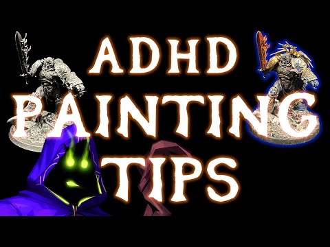ADHD Tips to Get Your Warhammer Army Painted