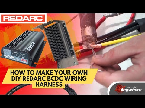 How To Make Your Own DIY Redarc BCDC Wiring Harness Tutorial