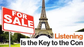 How Do Con Artists Fool People? They Listen.