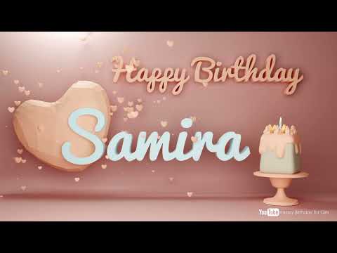 Samira #birthday #special #video #Samira #wishes