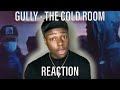 Gully - The Cold Room w/Tweeko [S1.E16] | @MixtapeMadnessOfficial  [REACTION]
