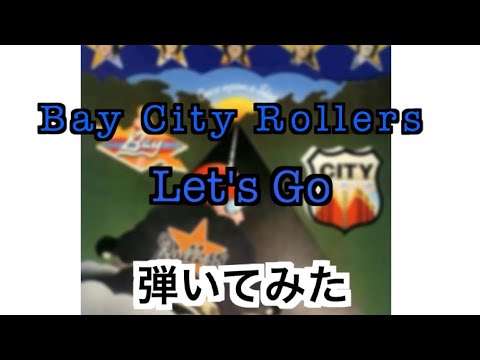 Lets Go - Bay City Rollers