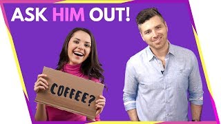How to Ask a Guy Out: Best 6 Ways To Get Him To Go Out With You